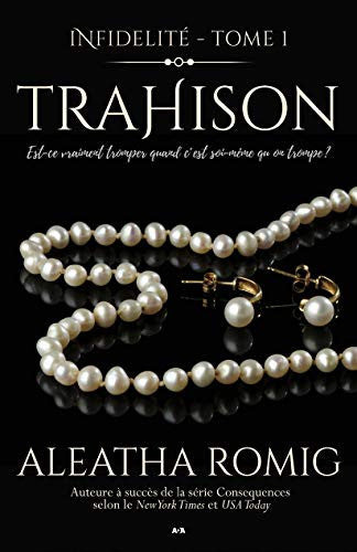 Livre Trahison (Aleatha Romig) (Livre d'occasion) - ISBN 2898037087