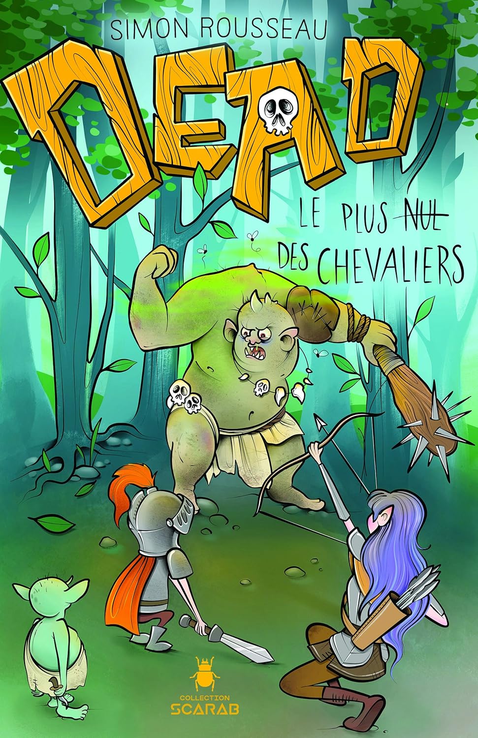 Livre Dead, le plus nul des chevaliers - Simon Roussseau (Livre d'occasion)