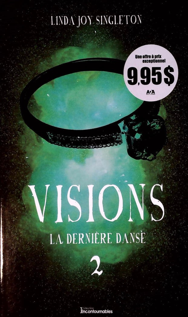 Livre ISBN  Visions # 2 : La dernière danse (Linda Joy Singleton)