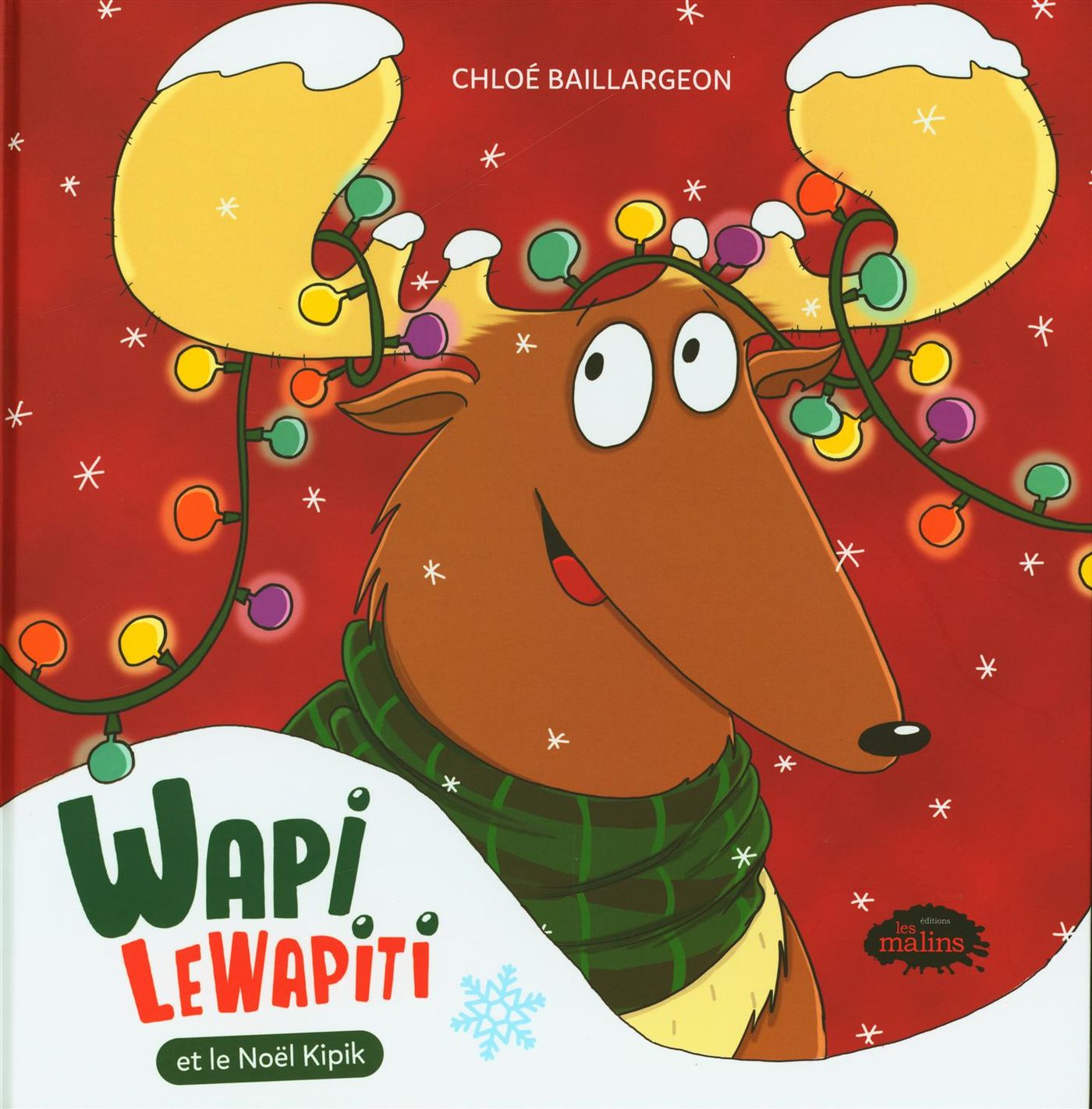 Livre Wapi LeWapiti et le Noël Kipik - Chloé Baillargeon (Livre neuf)