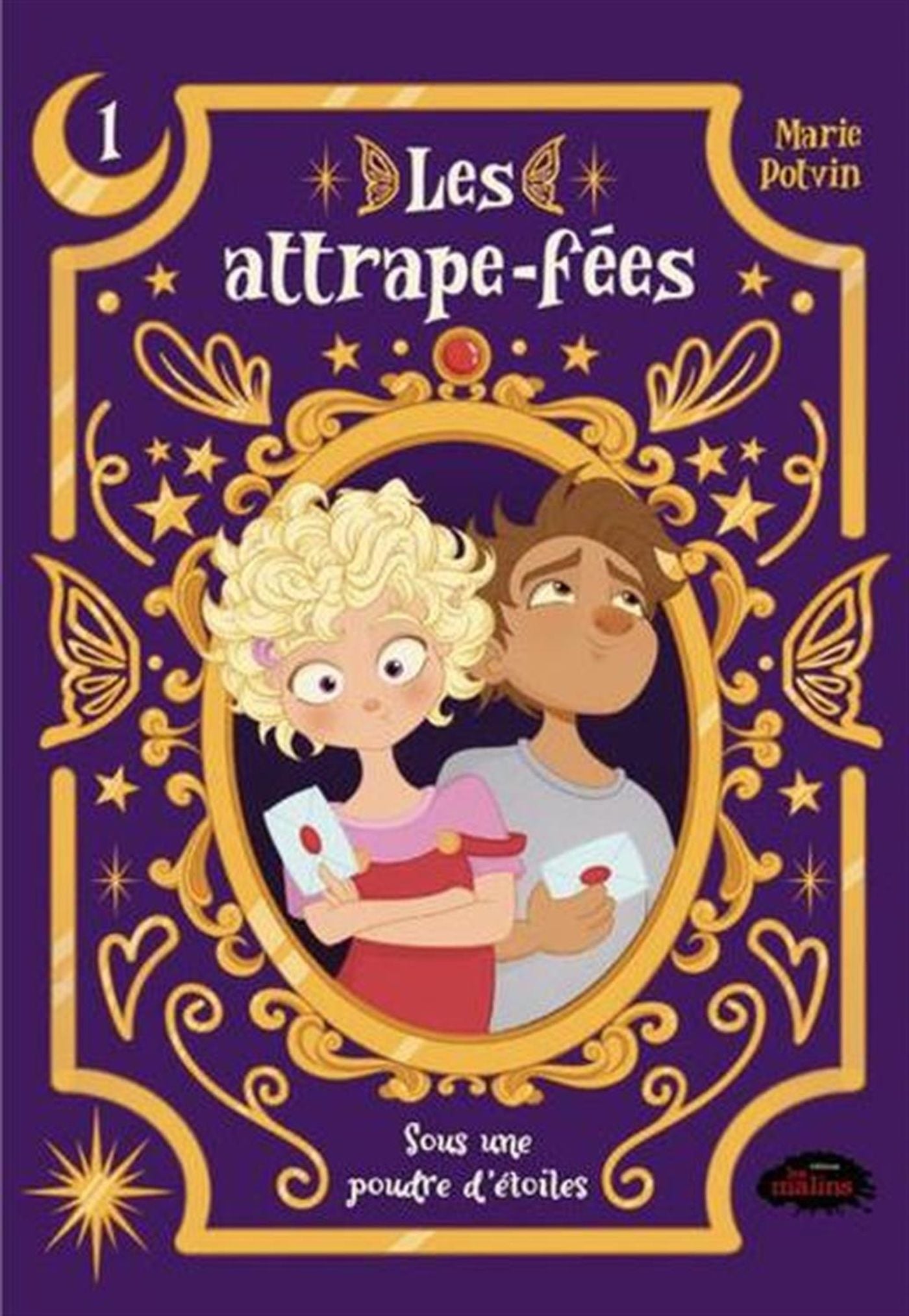 Livre Les attrape-fées - Marie Potvin (Livre neuf)