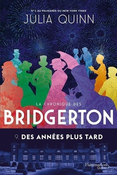 La chronique des Bridgerton # 9 : Des années plus tard - Julia Quinn