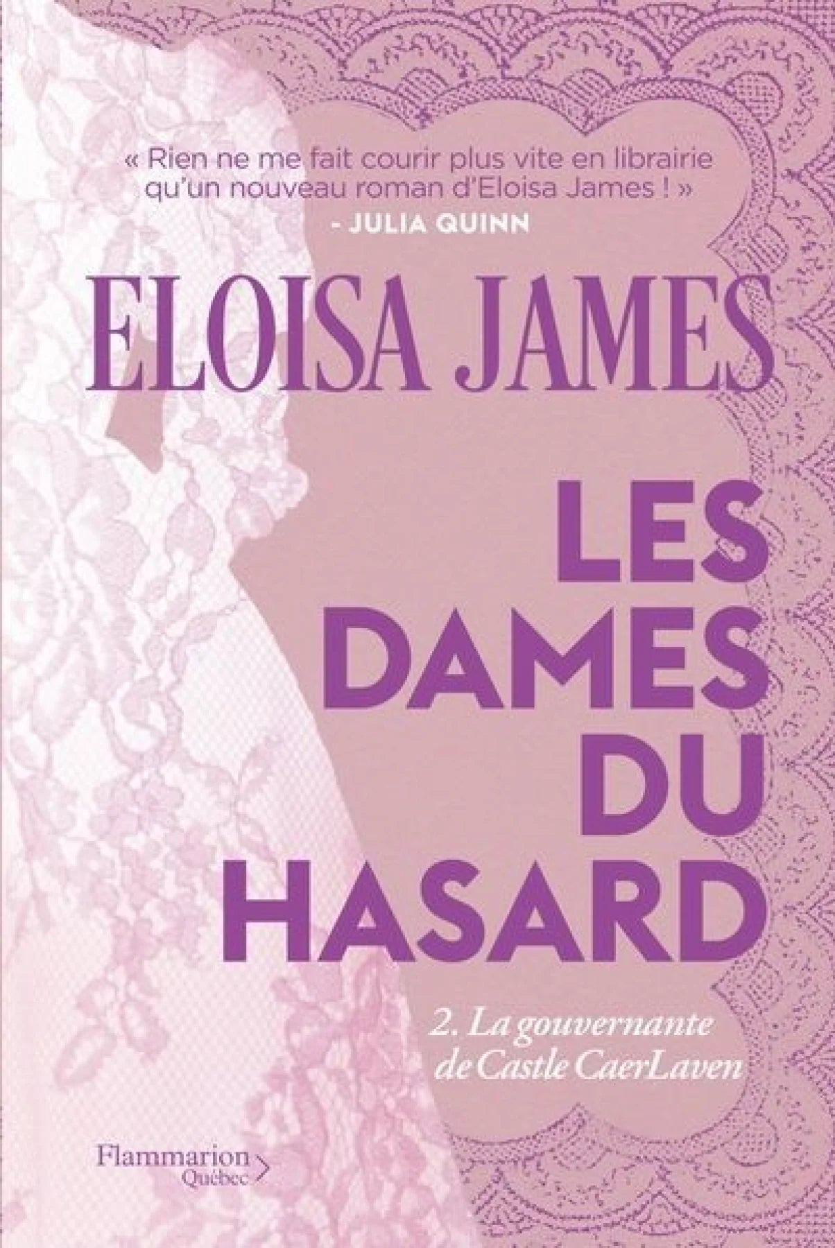 Livre Les dames du hasard # 2 : La gouvernante de Castle CaerLaven (Eloisa James) (Livre neuf) -...