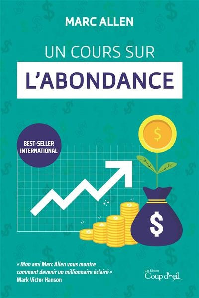 Livre Un cours sur l'abondance (Marc Allen) (Livre d'occasion) - ISBN 2898142042