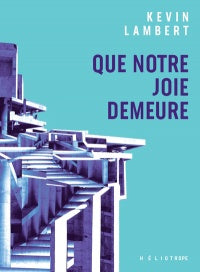 Livre Que notre joie demeure - Kevin Lambert (Livre d'occasion) - ISBN 2898220876