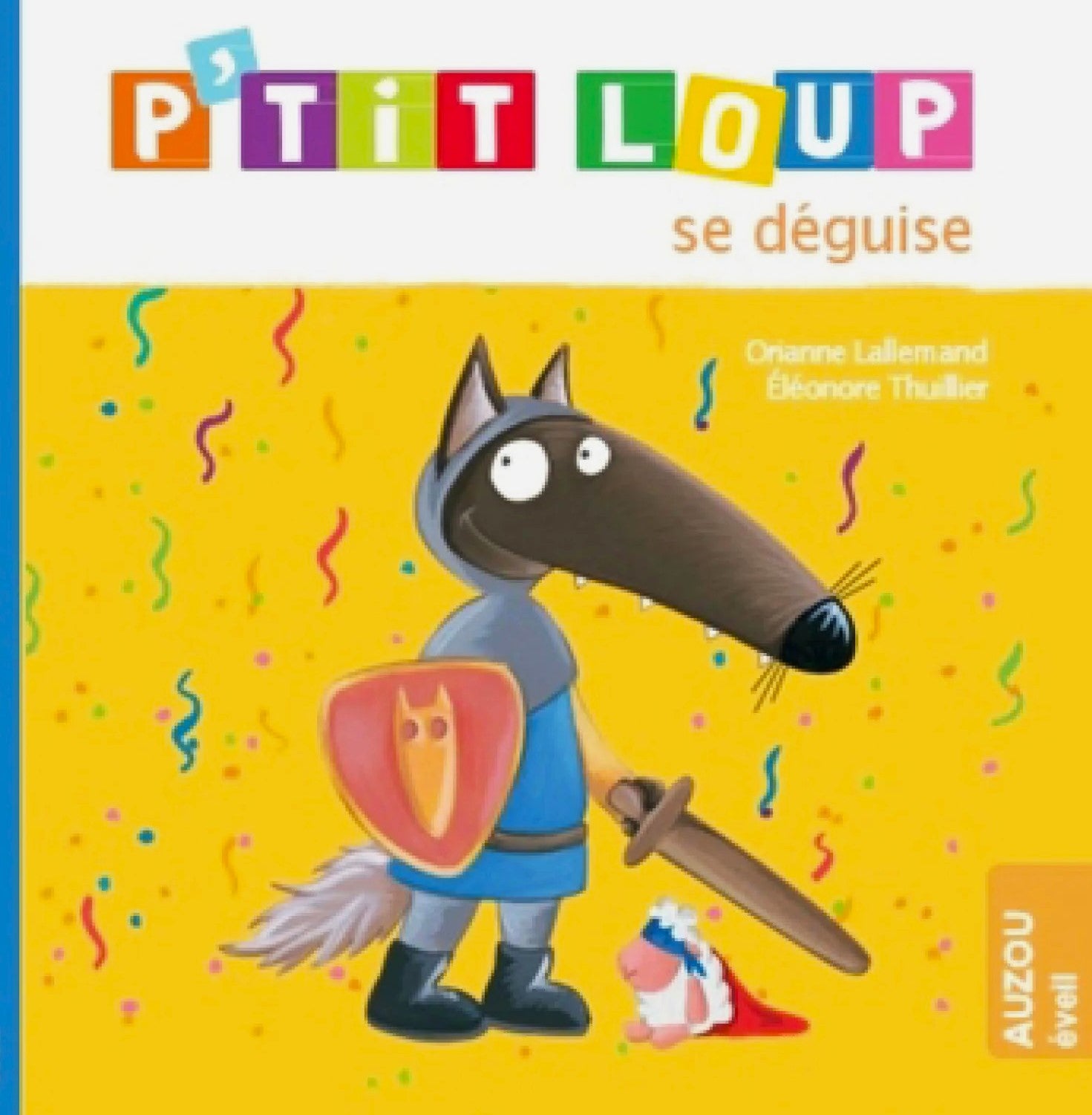 Livre P'tit Loup : Se déguise (Orianne Lallemand / Éléonore Thuillier) (Livre d'occasion) - ISBN...