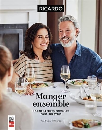 Livre Manger ensemble : Nos meilleures formules pour recevoir (Ricardo / Brigitte Coutu) (Livre...