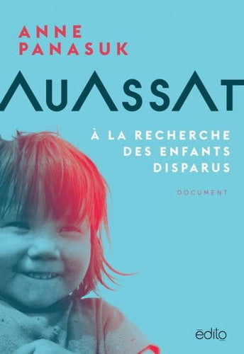 Livre Auassat à la recherche des enfants disparus (Anne Panasuk) (Livre d'occasion) - ISBN...