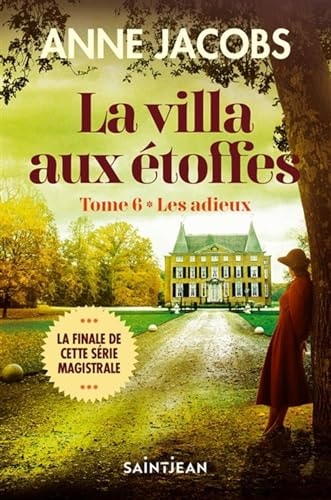 Livre La villa aux étoffes # 6 : Les adieux (Anne Jacobs) (Livre d'occasion) - ISBN 2898275433