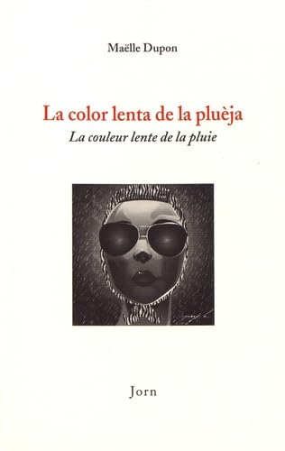 Livre La colo lenta de la pluèja : La couleur lente de la pluie - Maëlle Dupon (Livre d'occasion)
