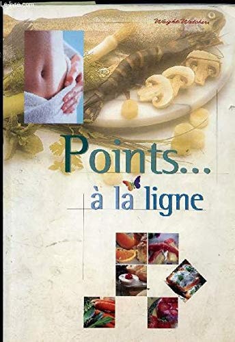 Livre Points a la ligne (Weight Watchers) (Livre d'occasion) - ISBN 290527574X