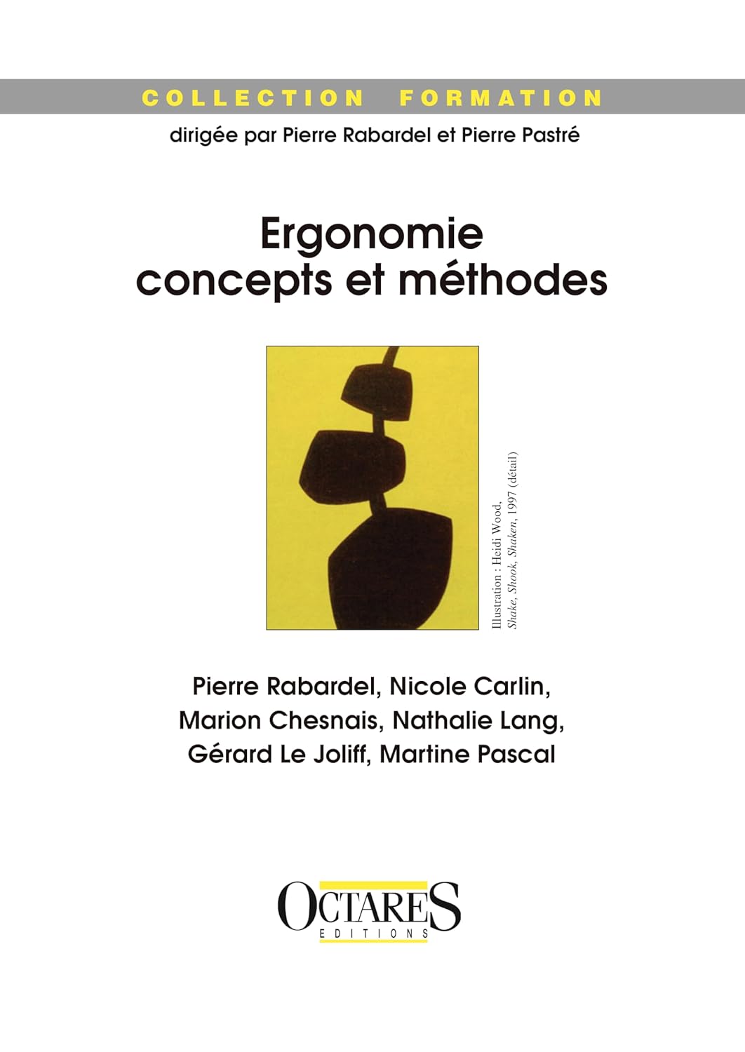 Livre Ergonomie : Concepts et méthodes - Collectif (Livre d'occasion) - ISBN 2906769452