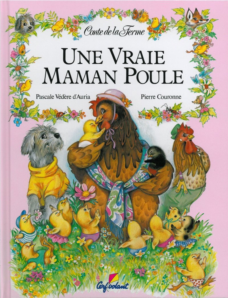 Livre Une vraie maman poule - Pascale Védère d'Auria (Livre d'occasion) - ISBN 2906987948