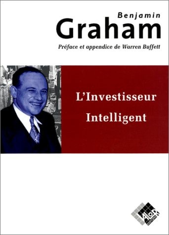 Livre L'investisseur intelligent un livre de conseils pratiques (Benjamin Graham) (Livre...