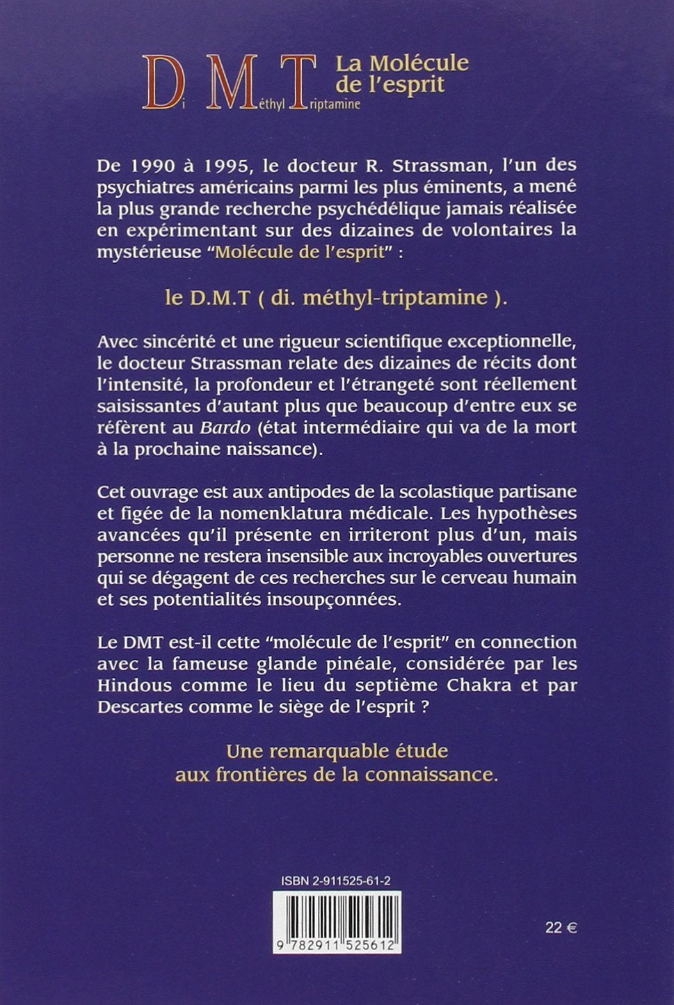 D.M.T : Les potentialités insoupçonnées du cerveau humain (Rick Strassman)