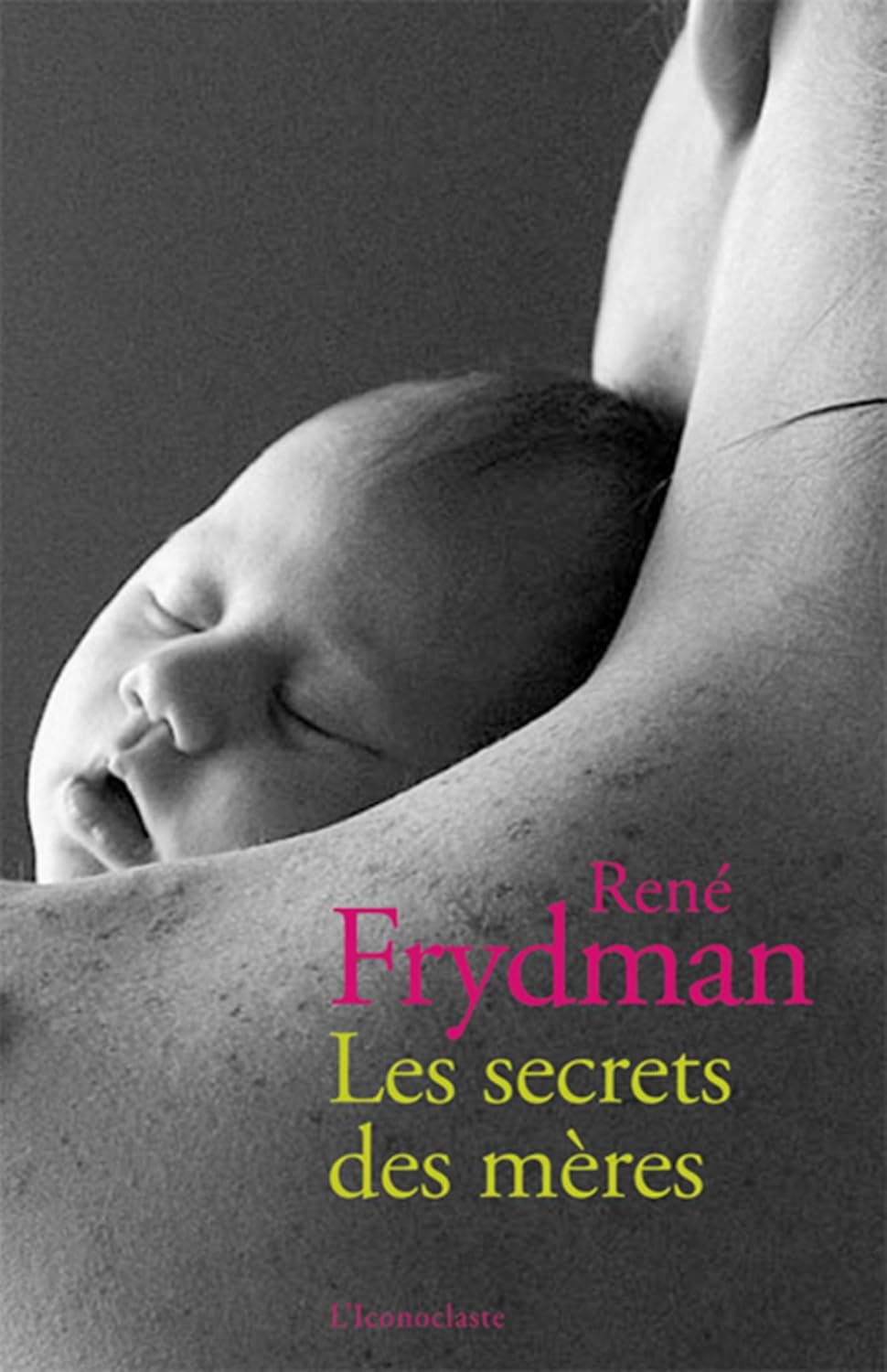 Livre Les secrets des mères - René Frydman (Livre d'occasion)