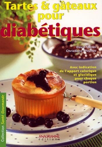 Livre Tartes & gâteaux pour diabétiques - David Muller (Livre d'occasion) - ISBN 2914571534