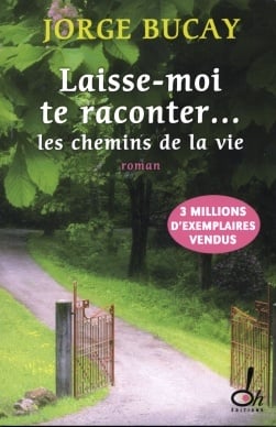 Livre Laisse-moi te raconter... les chemins de la vie - Jorge Bucay (Livre d'occasion) - ISBN 291...
