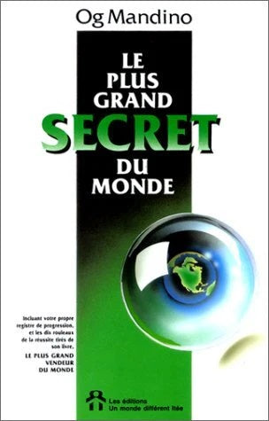 Le plus grand secret du monde - Og Mandino