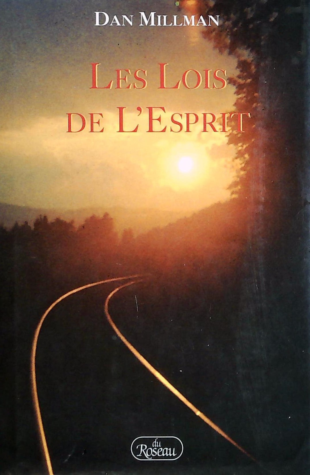Livre Les lois de l'esprit - Dan Millman (Livre d'occasion) - ISBN 2920083996