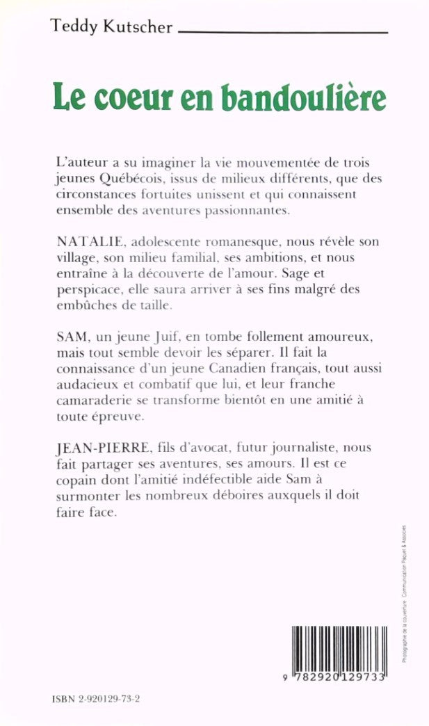 Livre Le coeur en bandoulière - Teddy Kutscher (Livre d'occasion) - ISBN 2920129732