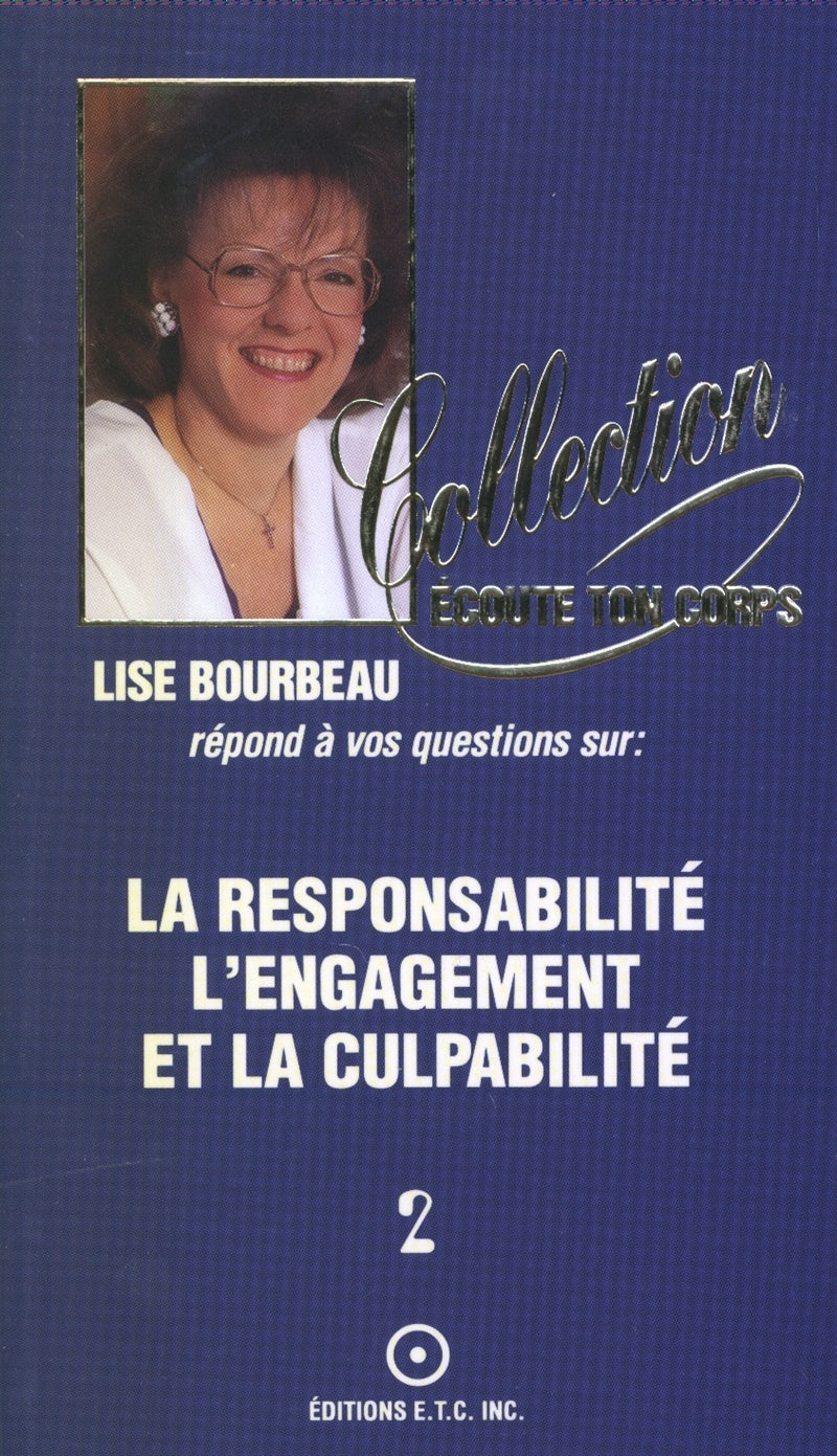 Livre La responsabilité l'engagement et la culpabilité - Lise Bourbeau (Livre d'occasion) - ISBN ...