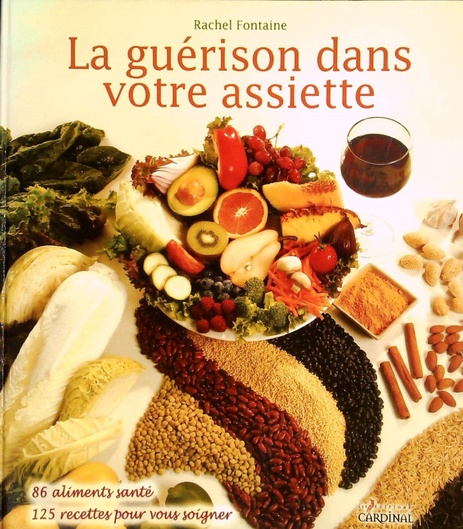Livre La guérison dans votre assiette - Rachel Fontaine (Livre d'occasion) - ISBN 2920943189