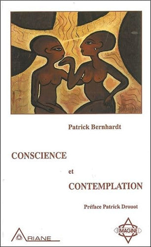 Livre Conscience et contemplation (Patrick Bernhardt) (Livre d'occasion) - ISBN 2920987127