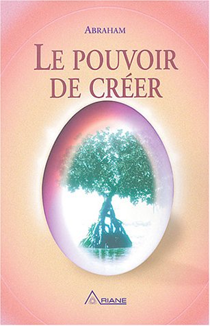 Livre Le pouvoir de créer - Abraham (Livre d'occasion) - ISBN 2920987798