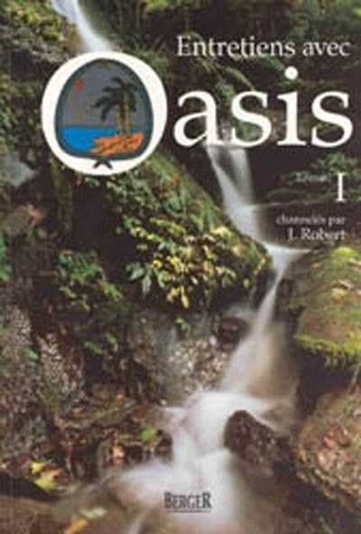 Livre Entretiens avec Oasis - J. Robert (Livre d'occasion) - ISBN 2921416050