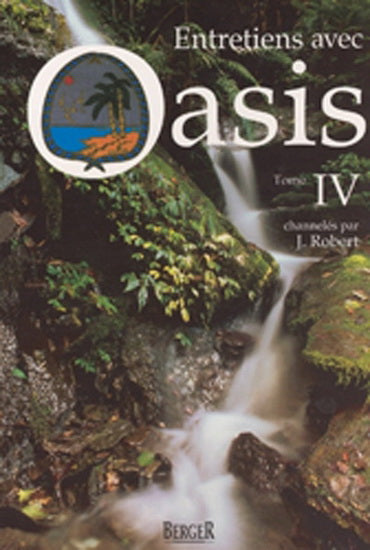 Oasis # 4 : Entretiens avec Oasis - J. Robert