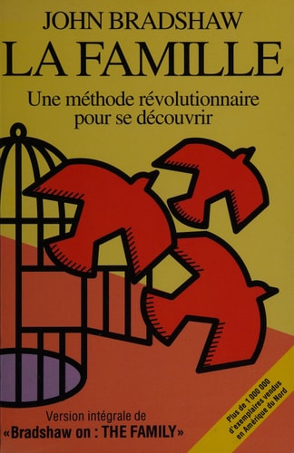 Livre La famille (John Bradshaw) (Livre d'occasion) - ISBN 2921556006