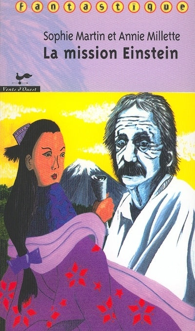 Roman Ado # 5 : La mission Einstein - Sophie Martin