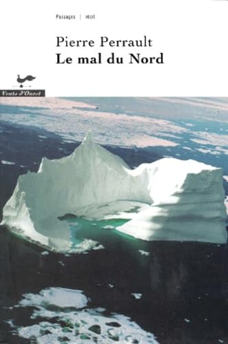 Livre Le mal du nord - Pierre Perrault (Livre d'occasion) - ISBN 292160390X