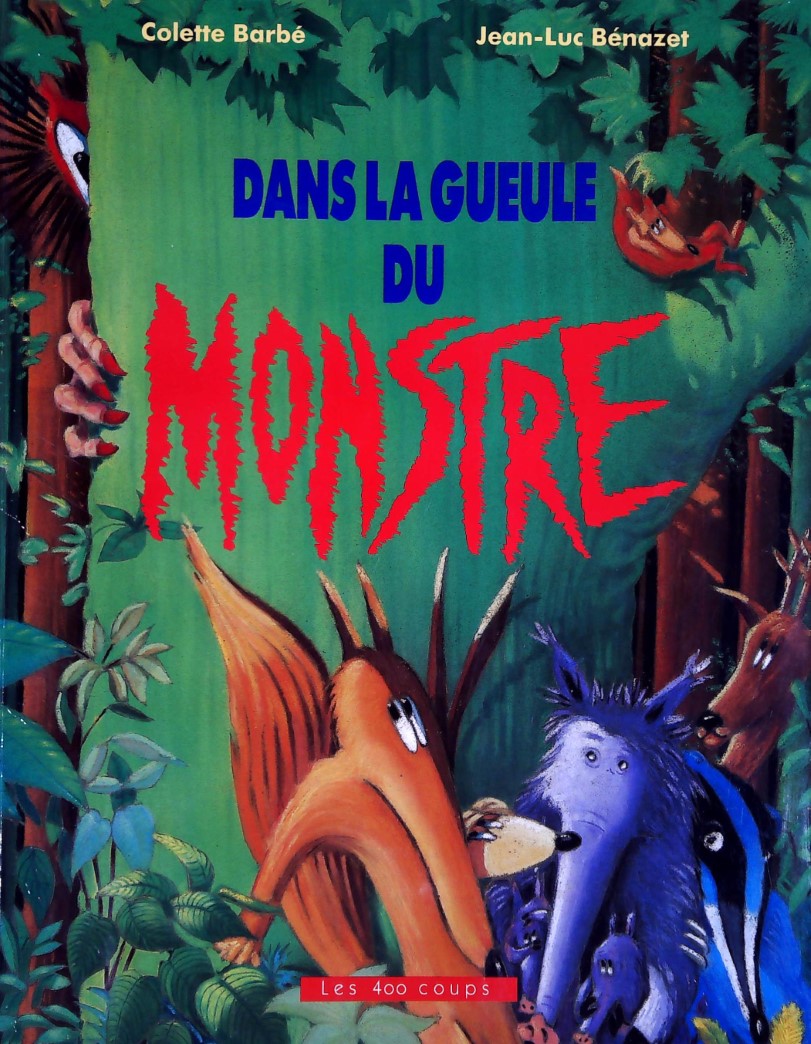 Livre ISBN 2921620847 Dans la gueule du monstre (Colette Barbé)