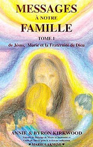 Livre Messages à notre famille - Annie Kirkwood (Livre d'occasion) - ISBN 292166206X