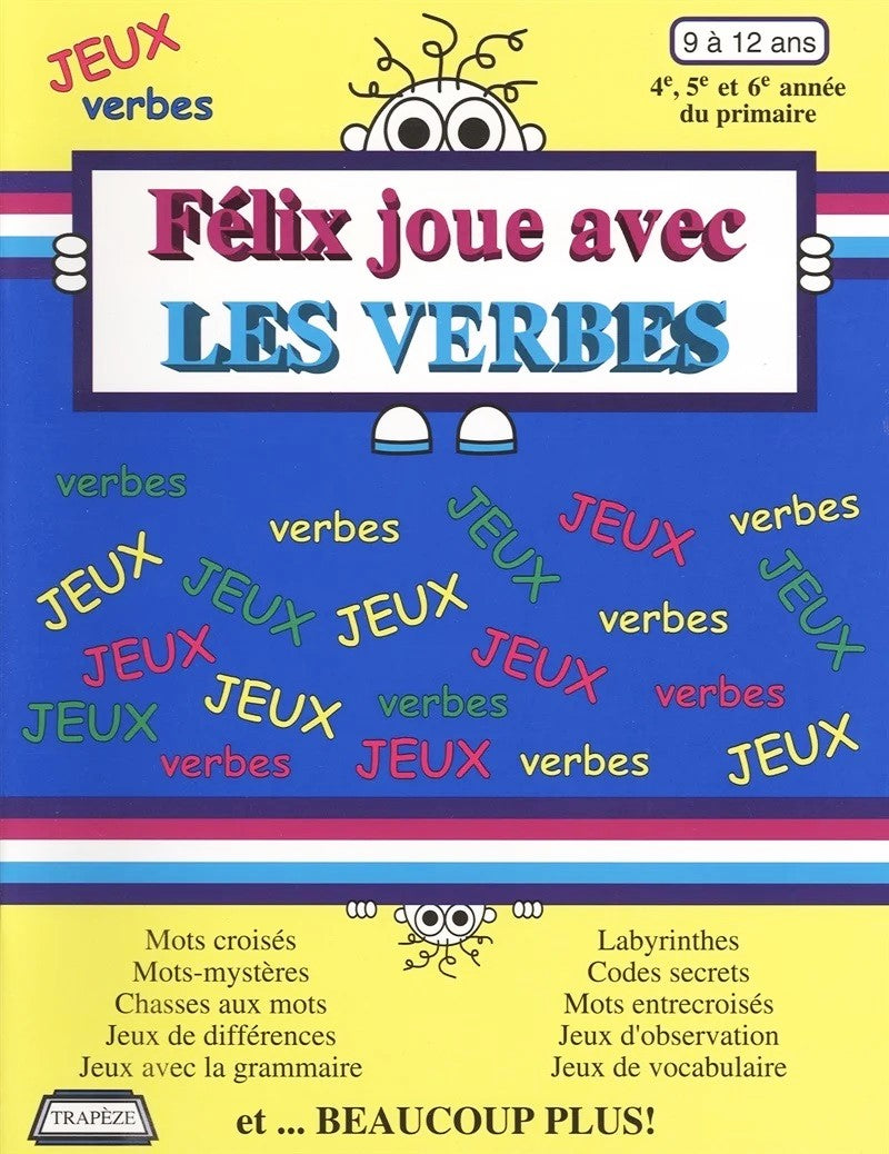 Livre Félix joue avec les verbes - Nancy Gagné (Livre d'occasion) - ISBN 2921820145