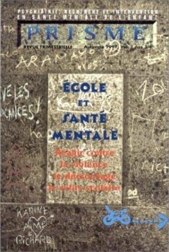 Livre École et santé mentale : Réagir contre la violence, le décrochage, le refus scolaire - Coll...