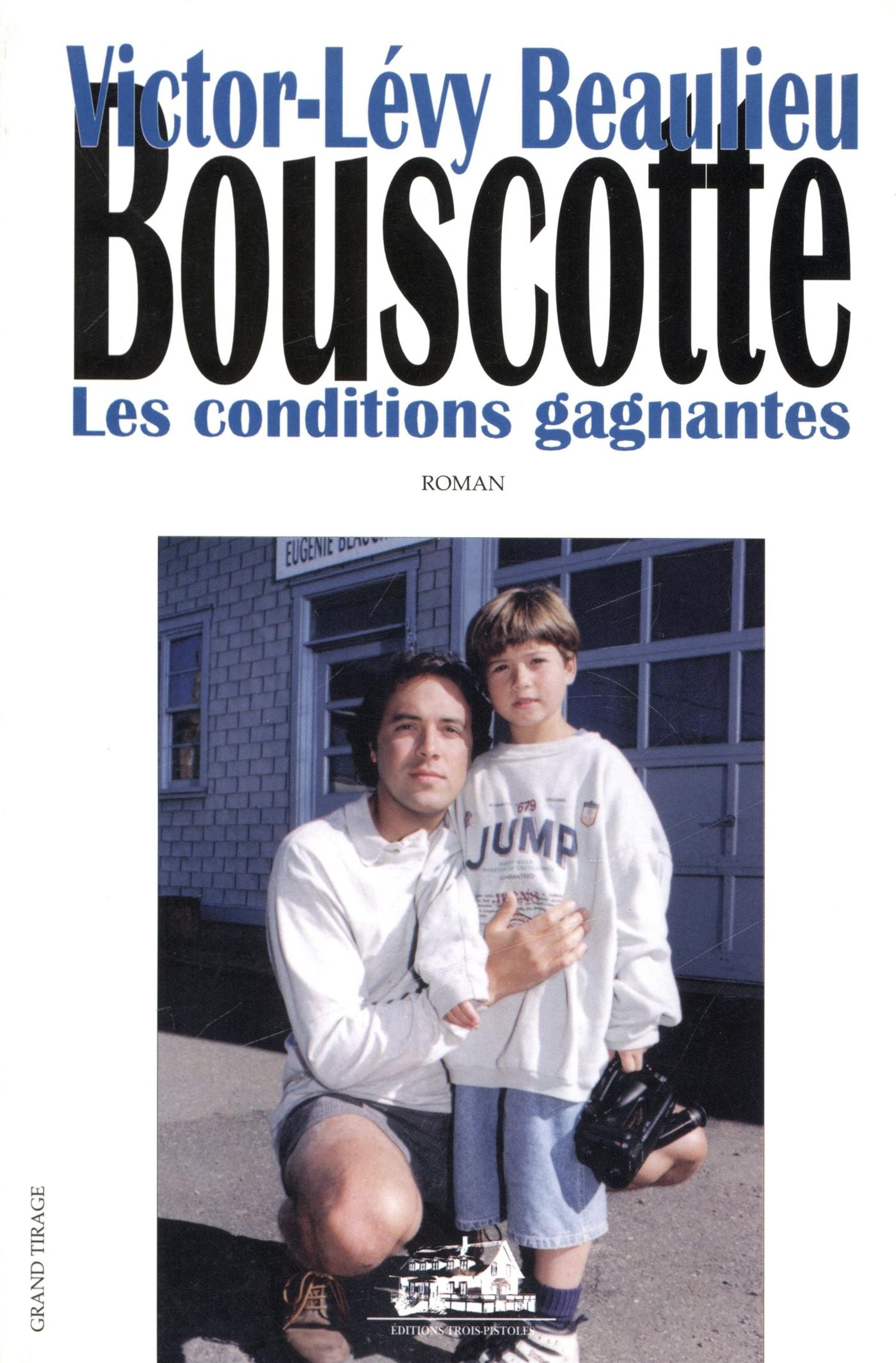 Livre Les conditions gagnantes - Victor-Lévy Beaulieu (Livre neuf)