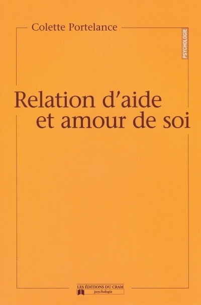 Livre Relation d'aide et amour de soi - Colette Portelance (Livre d'occasion) - ISBN 2922050572