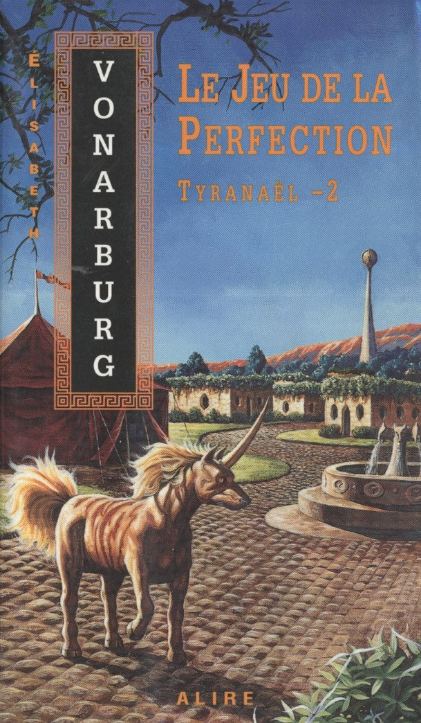 Livre Tyranaël # 2 : Le jeu de la perfection (Elisabeth Vonarburg) (Livre d'occasion) - ISBN...