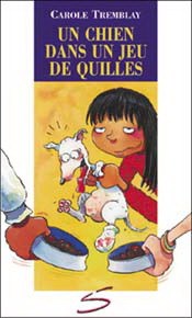 Livre Chat de gouttière # 6 : Un chien dans un jeu de quilles (Carole Tremblay, Dominique Jolin)...