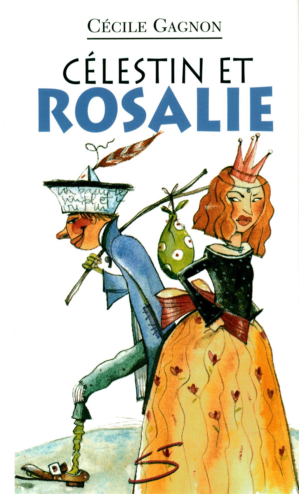 Livre Célestin et Rosalie - Cécile Gagnon (Livre d'occasion) - ISBN 2922225658