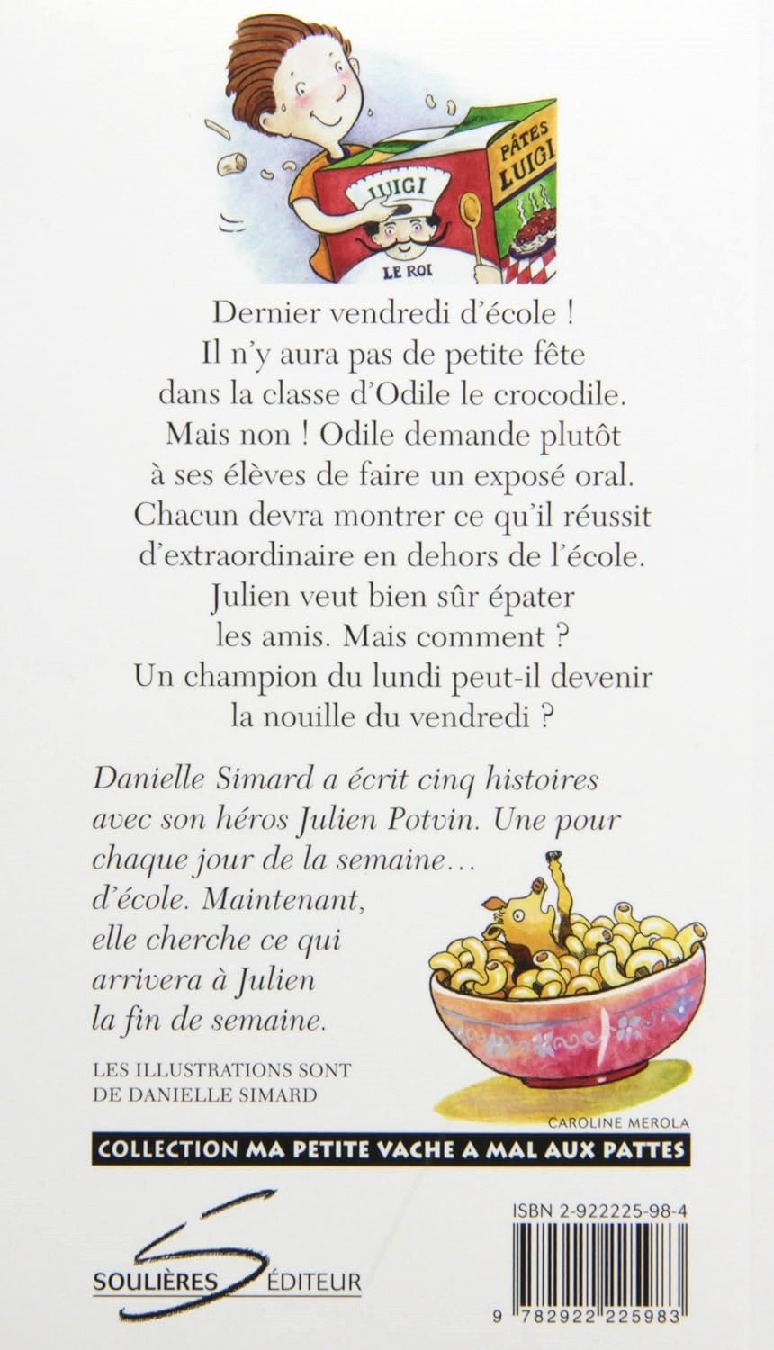 Livre Le macaroni du vendredi - Danielle Simard (Livre d'occasion) - ISBN 2922225984