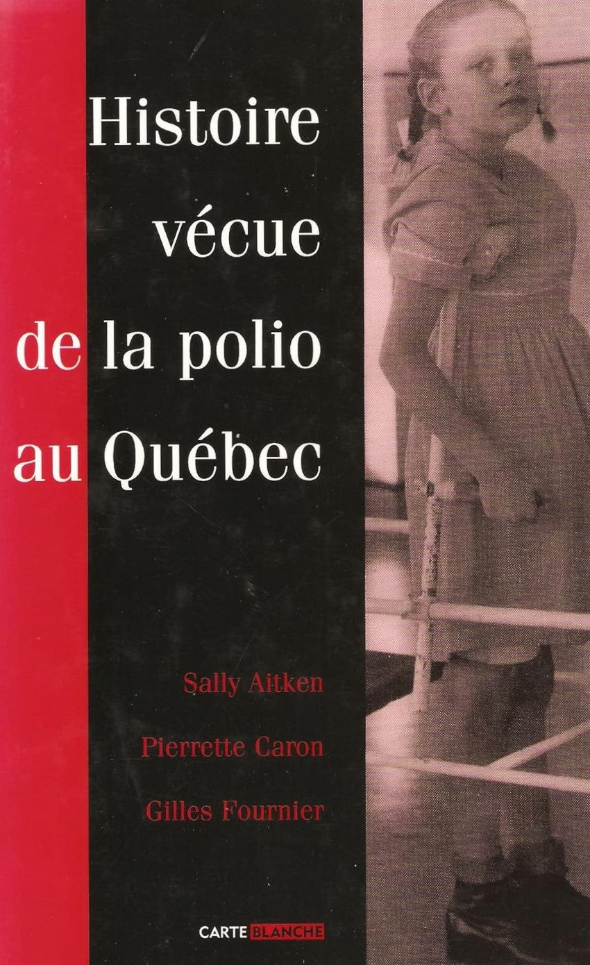 Livre Histoire vécue de la polio au Québec - Collectif (Livre d'occasion) - ISBN 2922291464