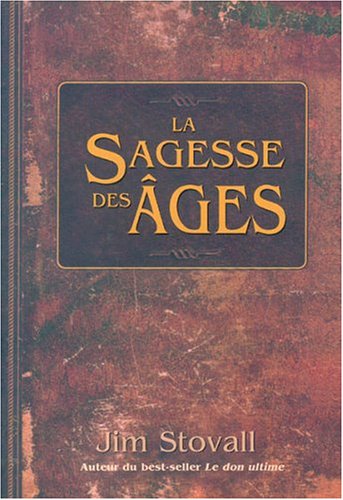 Livre La sagesse des âges - Jim Stovall (Livre d'occasion) - ISBN 2922405257