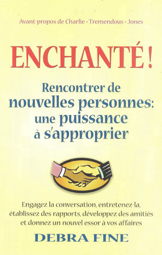 Livre Enchanté! : rencontrer de nouvelles personnes : une puissance à s'approprier : engagez la...