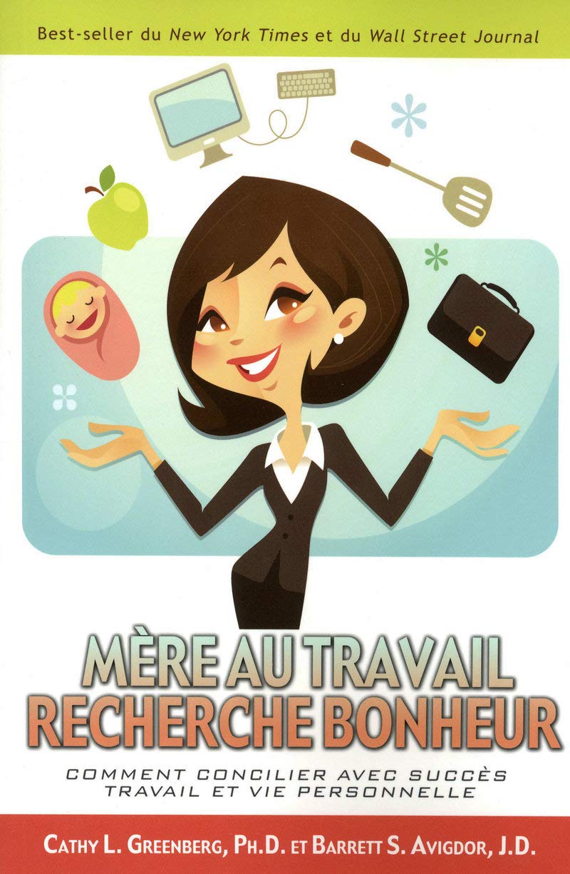 Livre Mère au travail recherche bonheur - Cathy L. Greenberg (Livre d'occasion) - ISBN 2922405753