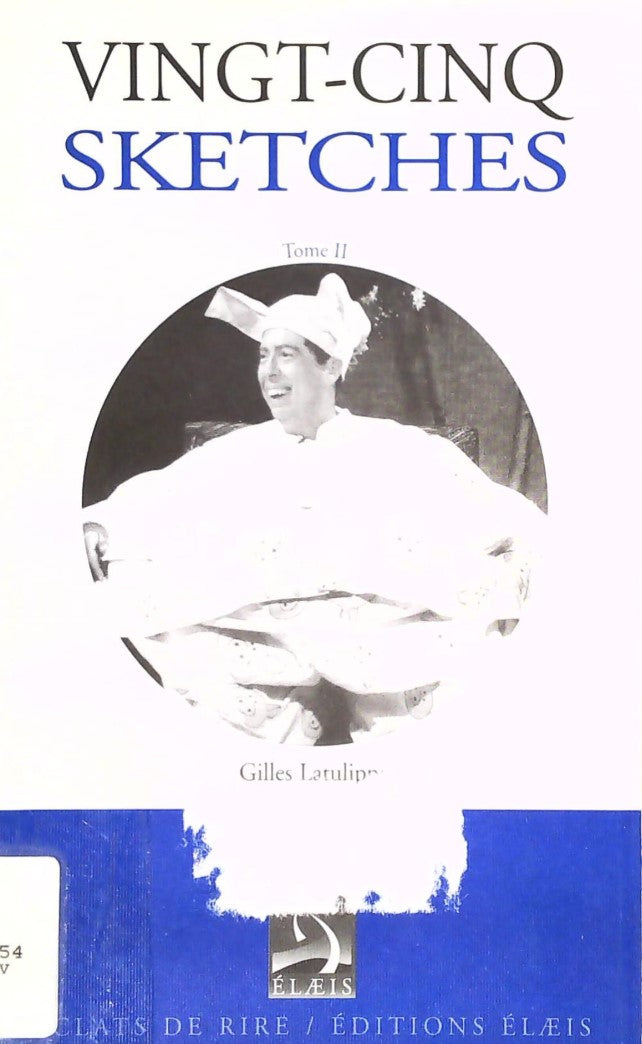 Livre Vingt-cinq sketches T.2 - Gilles Latulippe (Livre d'occasion) - ISBN 2922424197