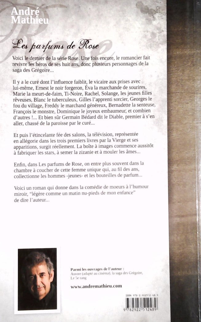 Livre Les parfums de rose - André Mathieu (Livre d'occasion) - ISBN 2922512487